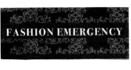 FASHION EMERGENCY