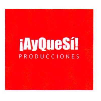 ¡AYQUESÍ! PRODUCCIONES