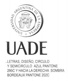 UADE UNIVERSIDAD ARGENTINA DE LA EMPRESA