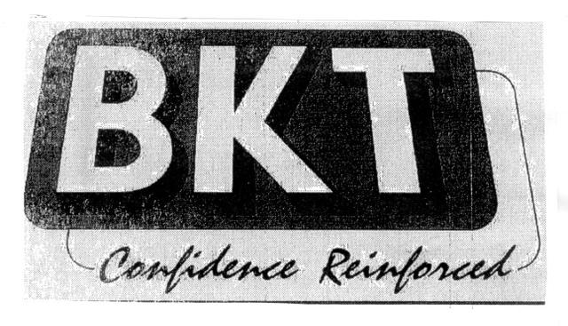 BKT CONFIDENCE REINFORCED