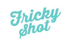 FRICKY SHOT