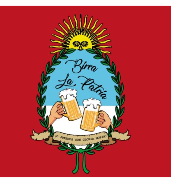 BIRRA LA PATRIA ¡O JUREMOS CON GLORIA A MORIR!