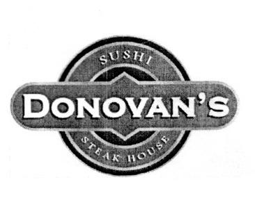 DONOVAN'S SUSHI STEAK HOUSE