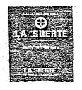 LA SUERTE