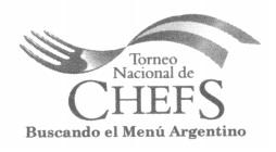 TORNEO NACIONAL DE CHEFS BUSCANDO EL MENU ARGENTINO