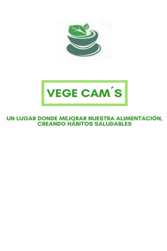 VEGE CAM'S UN LUGAR DONDE MEJORAR NUESTRA ALIMENTACION, CREANDO HABITOS SALUDABLES