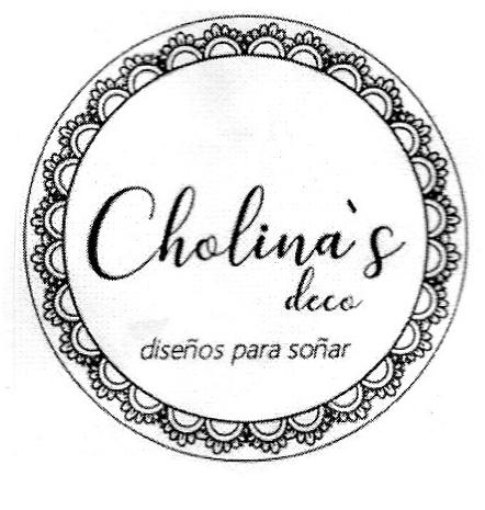 CHOLINA'S DECO DISEÑOS PARA SOÑAR