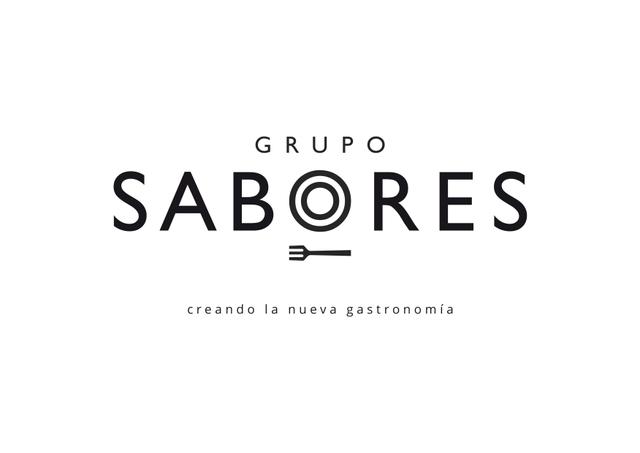 GRUPO SABORES CREANDO LA NUEVA GASTRONOMIA