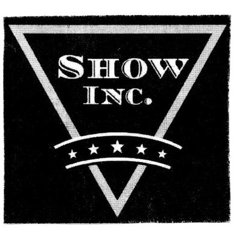 SHOW INC.