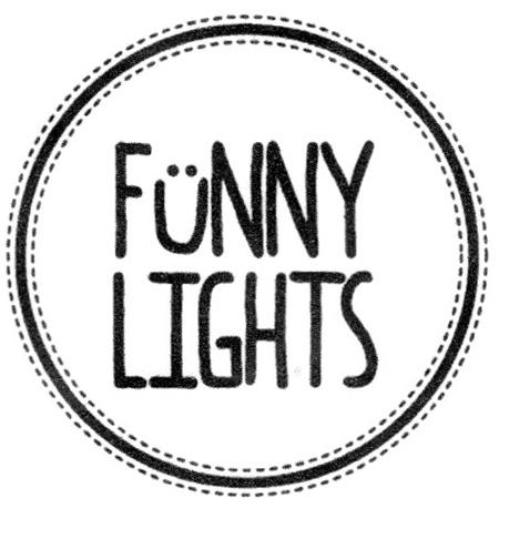 FUNNY LIGHTS