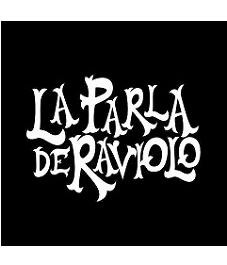 LA PARLA DE RAVIOLO