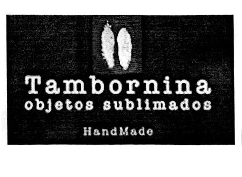 TAMBORNINA OBJETOS SUBLIMADOS HANDMADE