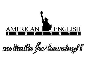 AMERICAN ENGLISH INSTITUTE NO LIMITS FOR LEARNING!!