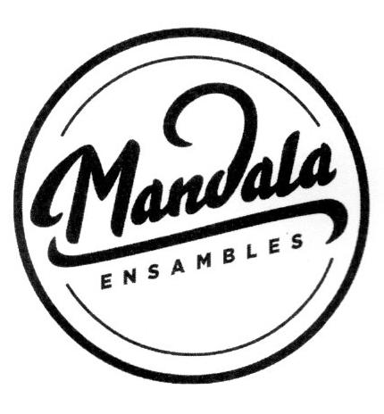 MANDALA ANSAMBLES