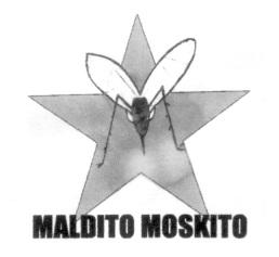 MALDITO MOSKITO