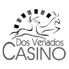 DOS VENADOS CASINO