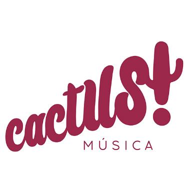 CACTUS! MÚSICA