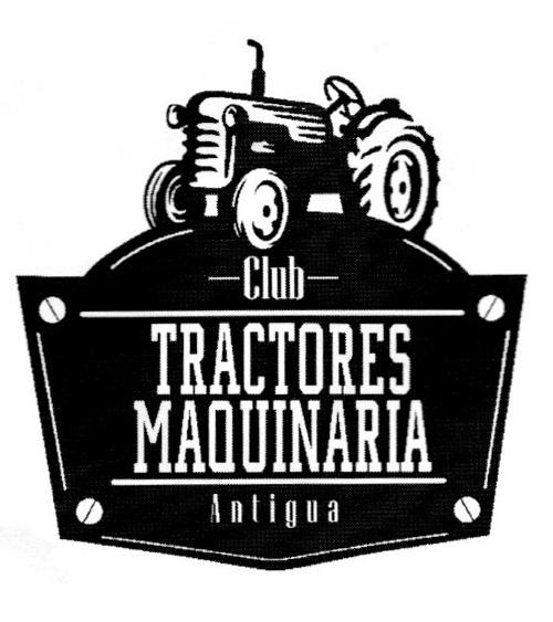 CLUB TRACTORES MAQUINARIA ANTIGUA