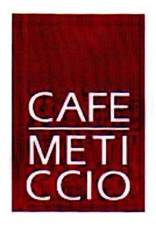 CAFE METICCIO