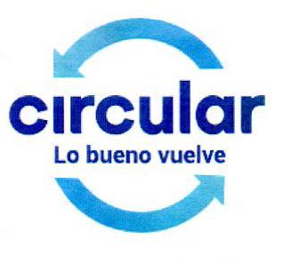 CIRCULAR LO BUENO VUELVE