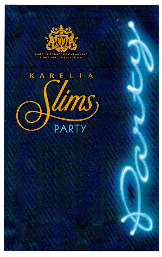 KARELIA SLIMS PARTY KARELIA TOBACCO COMPANY INC FINE TOBACCOS SINCE 1888