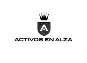 A ACTIVOS EN ALZA