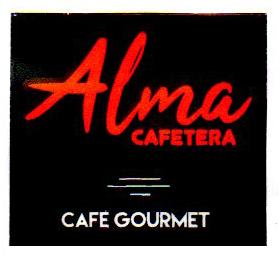 ALMA CAFETERA CAFE GOURMET