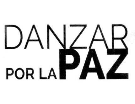 DANZAR POR LA PAZ