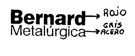 BERNARD METALURGICA