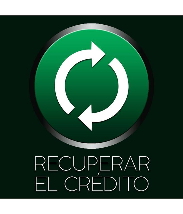 RECUPERAR EL CRÉDITO