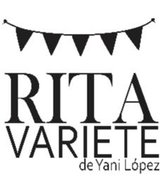 RITA VARIETE DE YANI LÓPEZ