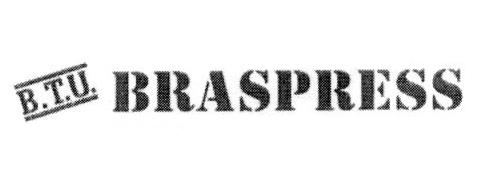 B.T.U. BRASPRESS