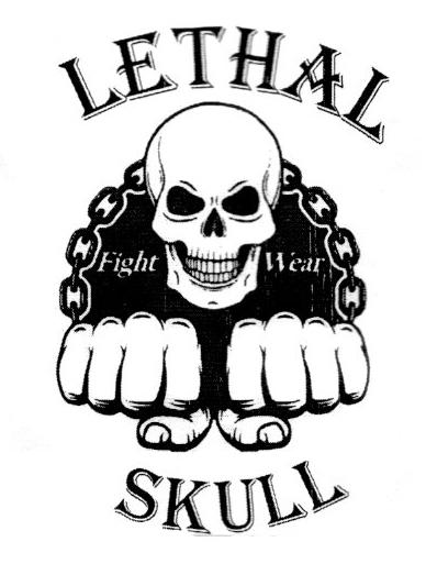 LETHAL SKULL FIGHT WEAR