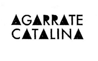 AGARRATE CATALINA