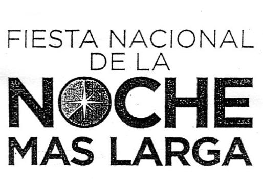 FIESTA NACIONAL DE LA NOCHE MAS LARGA