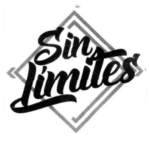 SIN LIMITES