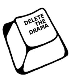 DELETE THE DRAMA