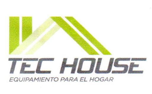 TEC HOUSE EQUIPAMIENTO PARA EL HOGAR