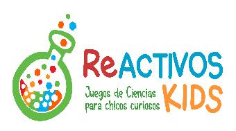 REACTIVOS KIDS. JUEGOS DE CIENCIAS PARA CHICOS CURIOSOS