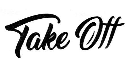 TAKE OFF