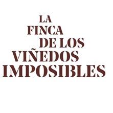 LA FINCA DE LOS VIÑEDOS IMPOSIBLES