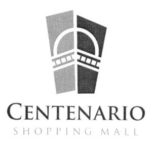 CENTENARIO SHOPPING MALL