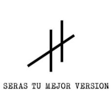 H SERAS TU MEJOR VERSION