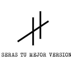 H SERAS TU MEJOR VERSION