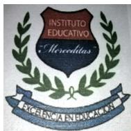 INSTITUTO EDUCATIVO MERCEDITASEXCELENCIA EN EDUCACION