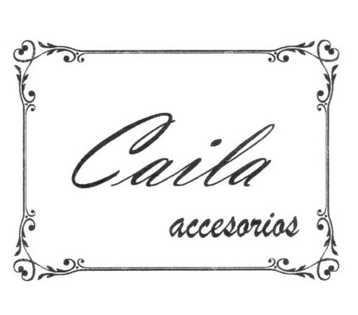 CAILA ACCESORIOS