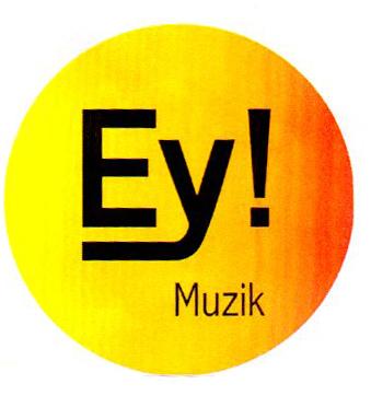 EY! MUZIK