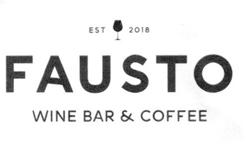 EST 2018 FAUSTO WINE BAR & COFFEE