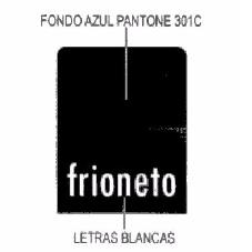 FRIONETO