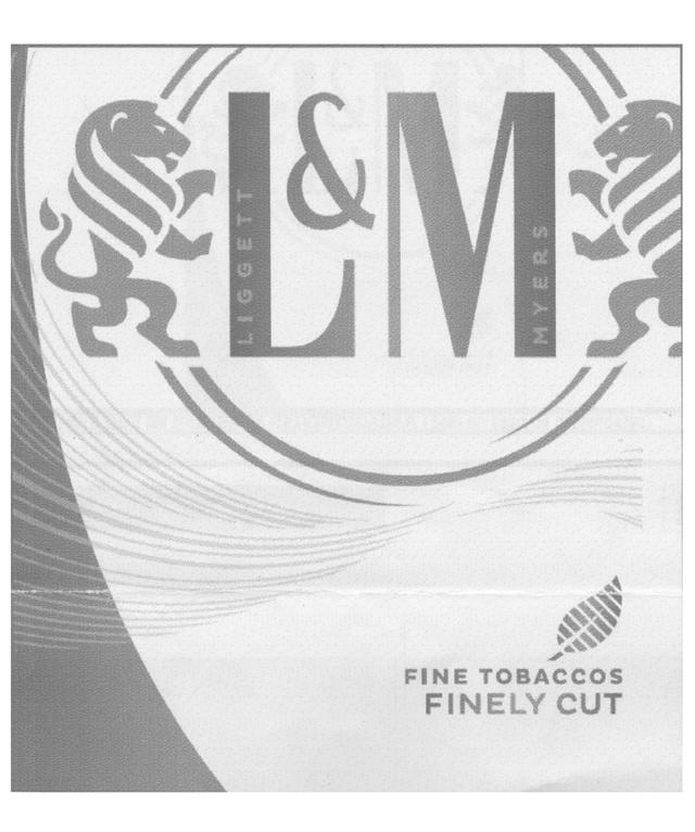 L & M LIGGETT MYERS FINE TOBACCOS FINELY CUT